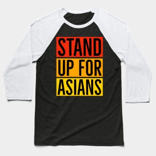 Stand Up For Asians Baseball T-Shirt